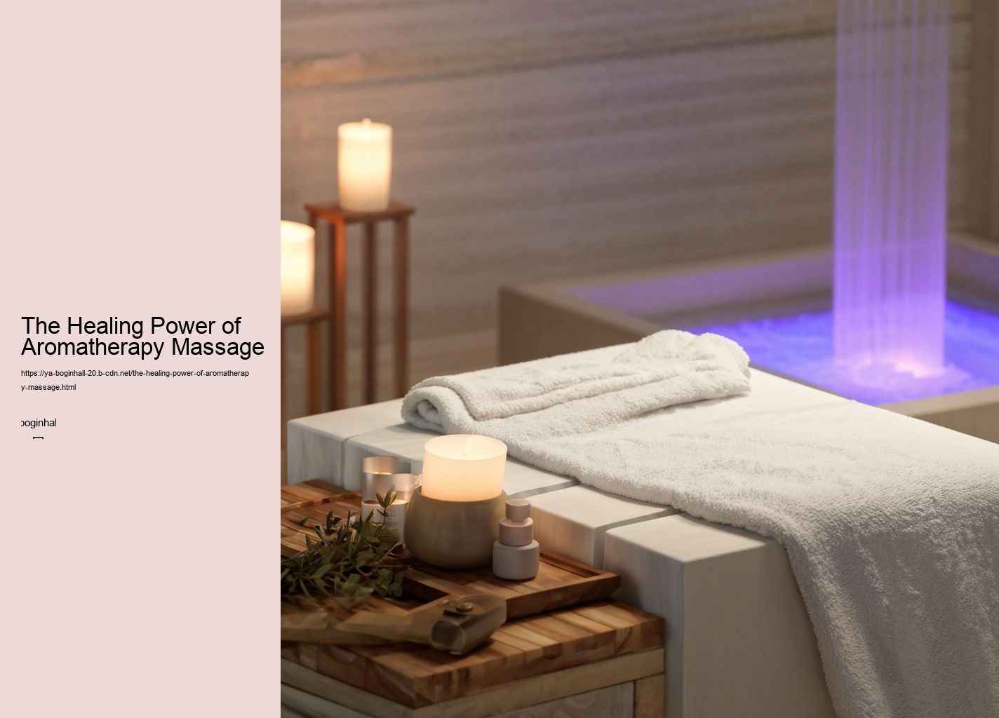 The Healing Power of Aromatherapy Massage